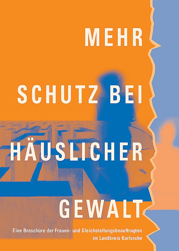Titelbild des Flyers "Mehr Schutz bei häuslicher Gewalt".