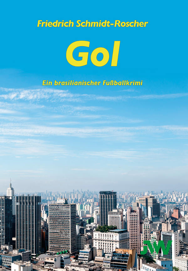Das Buchcover des Buchs "Gol - ein brasilianischer Fußballkrimi"