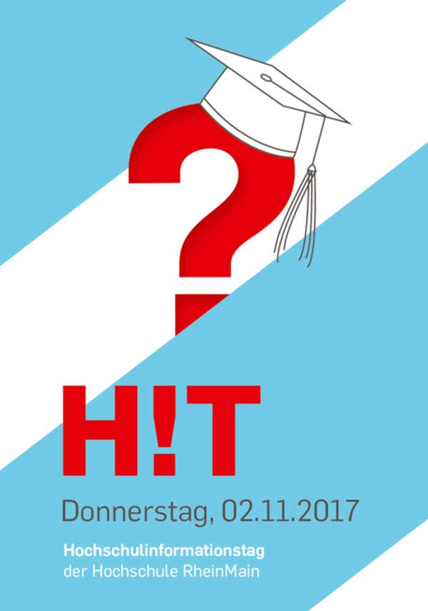 Hochschulinformationstag (HIT) am 2. November 2017 Hochschulinformationstag (HIT) am 2. November 2017