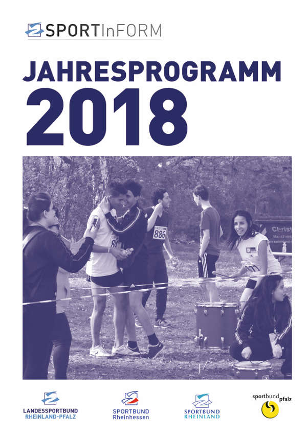 Sport in Form - Jahresprogramm 2018 (Quelle: LSB RLP) Sport in Form - Jahresprogramm 2018 (Quelle: LSB RLP)