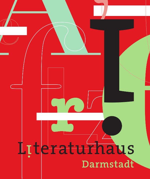 Plakat Literaturhaus (Quelle: Wissenschaftsstadt Darmstadt)