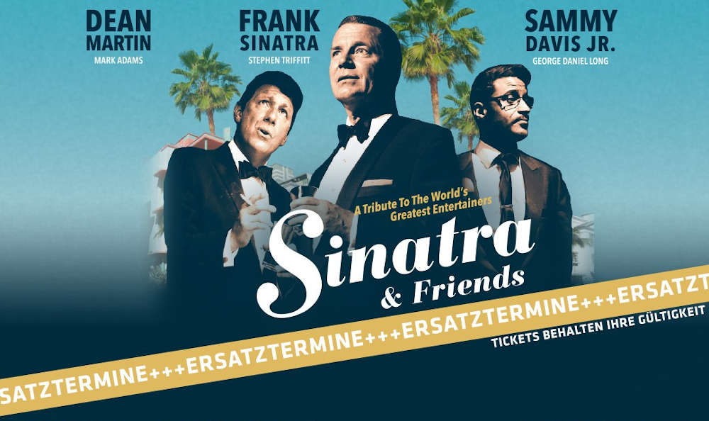 Sinatra & Friends (Quelle: Semmel Concerts Entertainment GmbH)