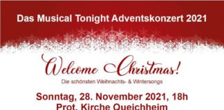 „WELCOME CHRISTMAS“ mit MUSICAL TONIGHT in der protestantischen Kirche in Queichheim