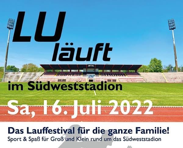 Plakat „ LU läuft im Südweststadion“ (Quelle: Stadt Ludwigshafen)