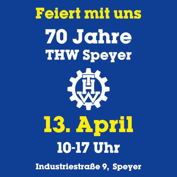 70 Jahre THW Speyer (Quelle: THW Speyer)